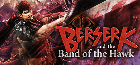 剑风传奇无双/BERSERK and the Band of the Hawk（豪华终极版-全DLC+通关存档）