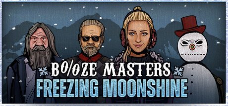 私酿大师 /Booze Masters: Freezing Moonshine