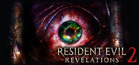 生化危机：启示录2/Resident Evil Revelations 2